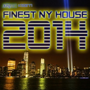 VA - Finest NY House 2014
