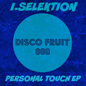 I Selektion  Personal Touch EP