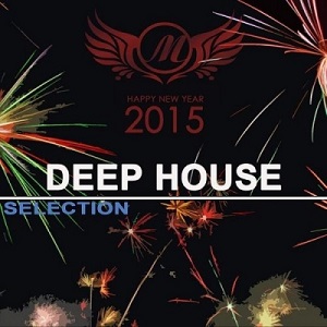VA - Happy New Year 2015 Deep House Selection (2015)