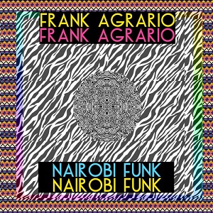 Frank Agrario  Nairobi Funk