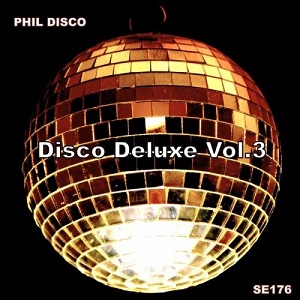 Phil Disco  Disco Deluxe Vol. 3