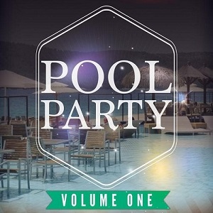 VA - Pool Party Vol 1 Collection of Finest Dance and Deep House Music