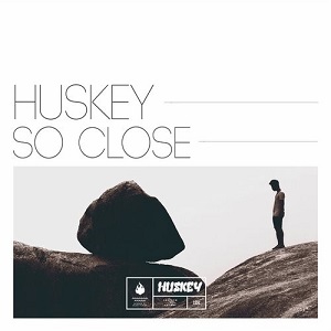 Huskey - So Close (Original Mix)