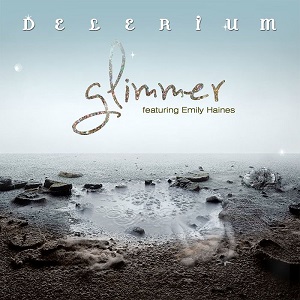 Delerium - Glimmer (Remixes) feat. Emily Haines (2015)