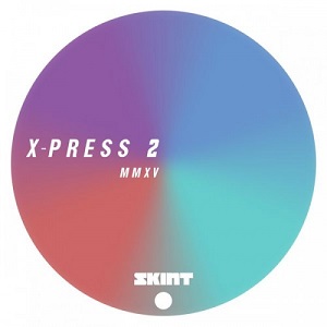 X-Press 2  MMXV
