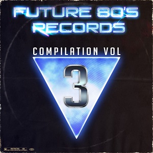 VA - Future 80s Records Compilation Vol. III