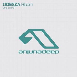 ODESZA  Bloom (Lane 8 Remix)