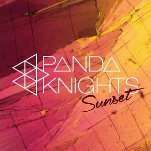 Panda Knights - Sunset EP