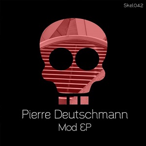 Pierre Deutschmann  Mod EP
