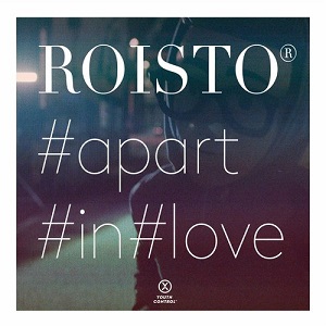 Roisto  Apart in Love [DAFT PUNK RECOMMENDS]