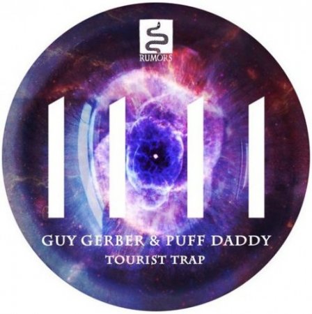 Guy Gerber & Puff Daddy  Tourist Trap (The Remixes)