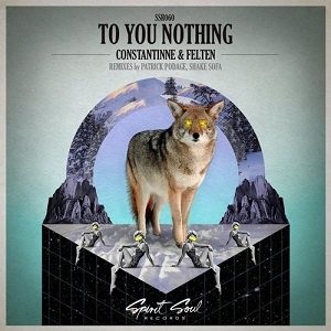 Felten & Constantinne  To You Nothing