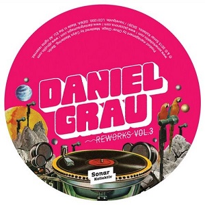 Daniel Grau  Reworks Vol. 3