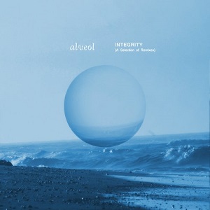 Alveol - Integrity (A Collection Of Remixes) (2015)