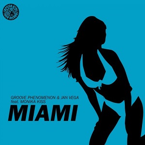 Groove Phenomenon, Jan Vega, Monika Kiss - Miami (Original Mix)