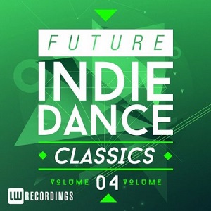 VA - Future Indie Dance Classics Vol.4