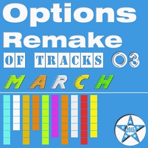 VA-Options Remake Of Tracks 2015 MARCH 03