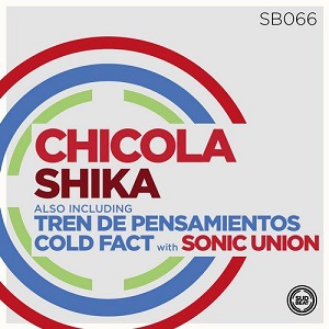 Chicola & Sonic Union  Shika