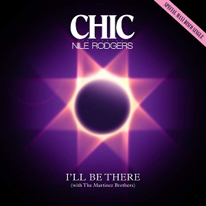 Chic  Ill Be There EP