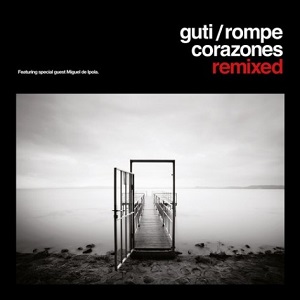 Guti  Rompecorazones Remixed
