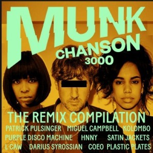 Munk  Chanson 3000 The Remix Compilation