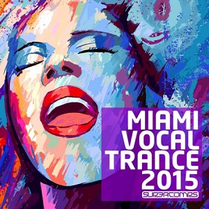 VA - Miami Vocal Trance 2015