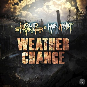 Liquid Stranger  Weather Change