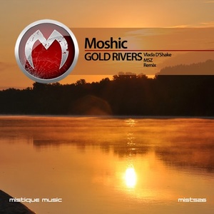 Moshic - Gold Rivers EP