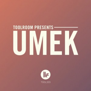Toolroom Presents Umek
