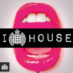 VA - Ministry Of Sound: I Love House