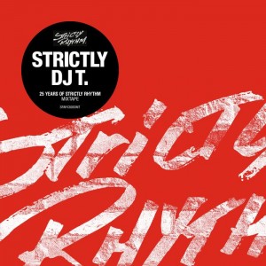 DJ T.  25 Years Of Strictly Rhythm