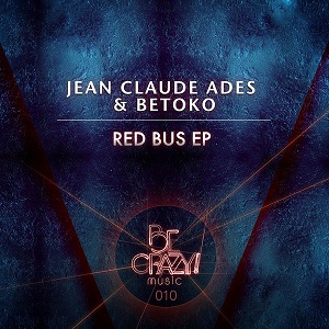 Jean Claude Ades & Betoko  Red Bus EP