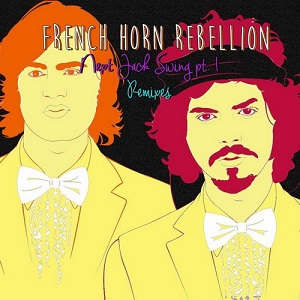 French Horn Rebellion  Next Jack Swing Pt. 1 (Remixes)