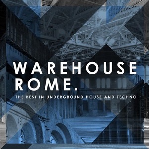 VA - Warehouse Rome 
