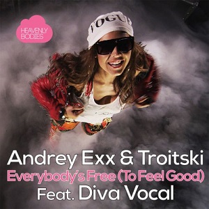 Andrey Exx & Troitski Feat. Diva Vocal  Everybodys Free (Part 2)