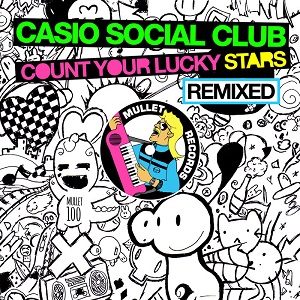 Casio Social Club  Count Your Lucky Stars Remixed
