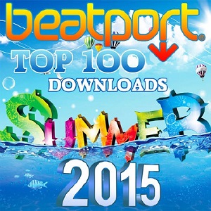 VA - Beatport Top 100 Downloads Summer (2015)