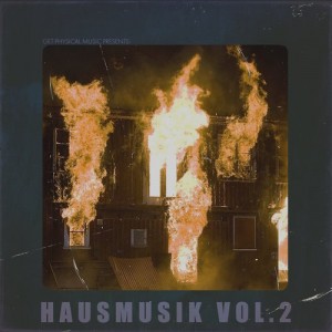 Get Physical Music Presents Hausmusik Volume 2 [GPMCD109]