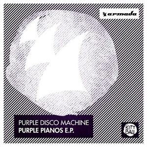 Purple Disco Machine  Purple Pianos EP