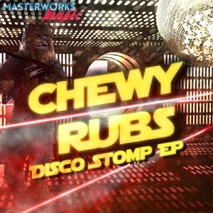 Chewy Rubs  Disco Stomp EP