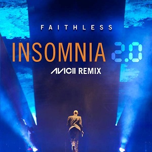 Faithless  Insomnia 2.0 (Avicii Remix)