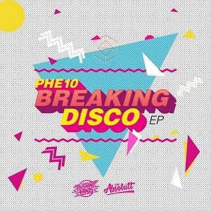 Mr. Absolutt  Breaking Disco EP