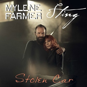 Myl&#232;ne Farmer & Sting - Stolen Car (Original Mix)