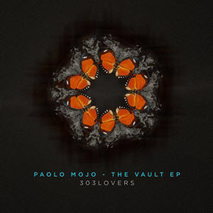 Paolo Mojo  The Vault EP