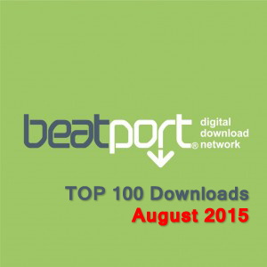 VA - Beatport Top 100 Downloads August 2015