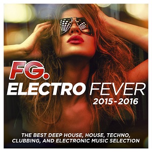 VA - FG. Electro Fever 2015 - 2016 (2015)