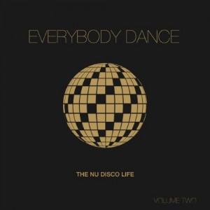 Everybody Dance Vol 2 (Nu Disco Compilation)