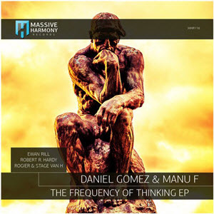 Daniel Gomez & Manu F  The Frequency Of Thinking [MHR116]