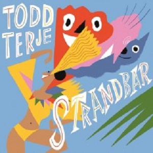 Todd Terje  Strandbar [OLS003]