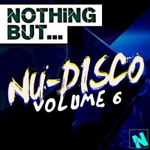 Nothing But Nu-Disco Vol.6 (2015)